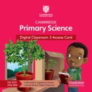 Cambridge Primary Science Digital Classroom 3 Access Card (1 Year Site Licence)