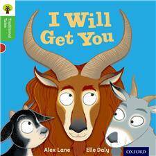 Oxford Reading Tree Traditional Tales: Stage 2: I Will Get You