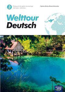 Język niemiecki. Welttour Deutsch. Część 3. Podręcznik. Szkoła ponadpodstawowa (PP)