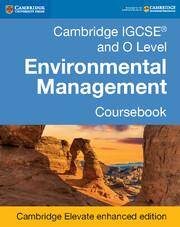 Cambridge IGCSE and O Level Environmental Management Cambridge Elevate enhanced edition (2Yr)