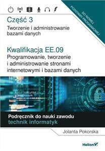 Kwalifikacja EE.09. Programowanie, tworzenie i administrowanie stronami internetowymi i bazami danyc