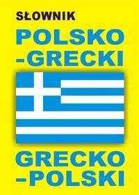 Słownik polsko-grecki/grecko-polski