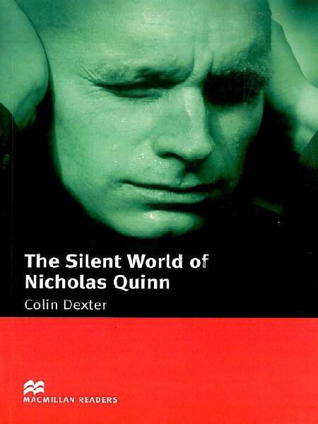 The Silent World of Nicholas Quinn Macmillan Readers Intermediate