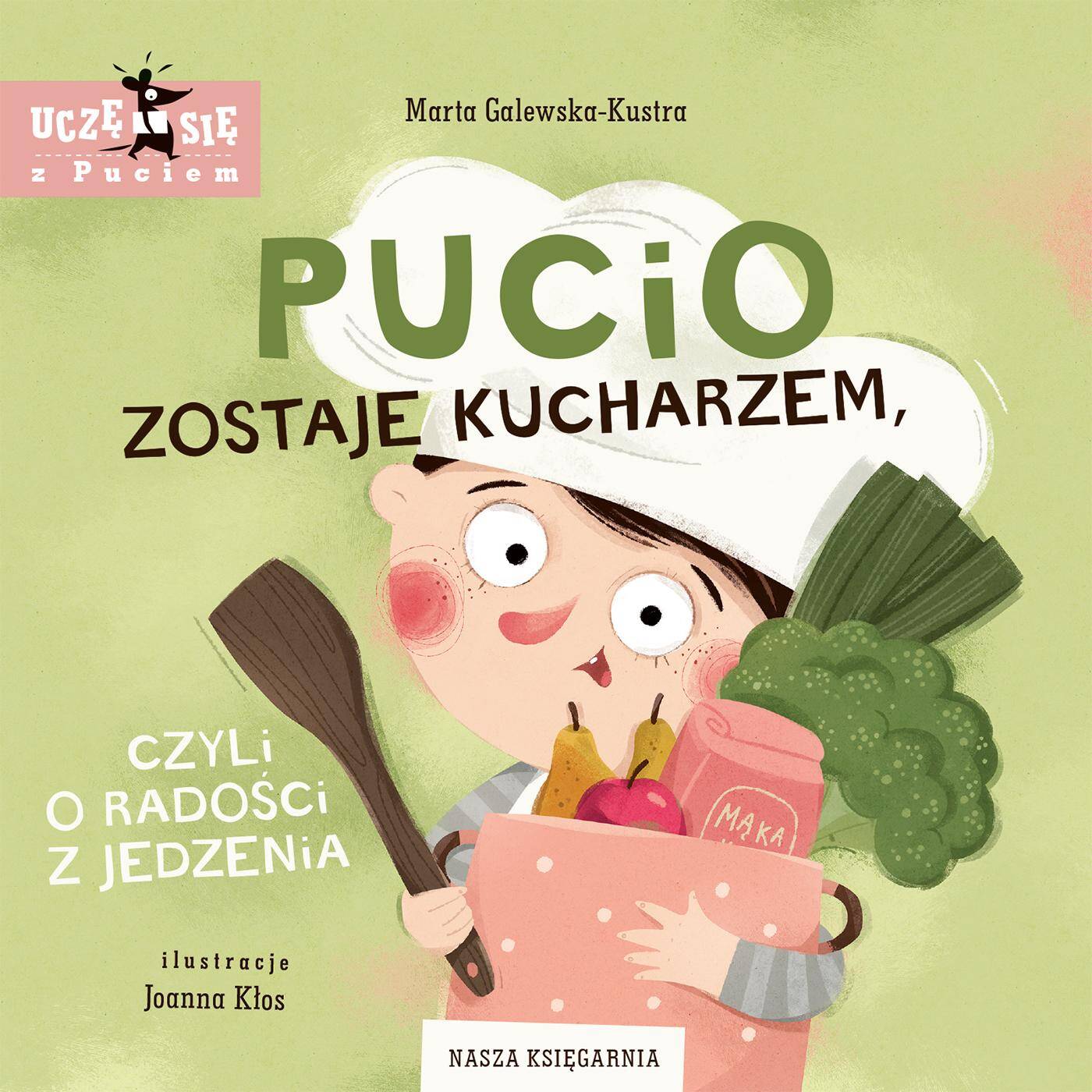 Pucio zostaje kucharzem, czyli o radości z jedzenia wyd. 2023