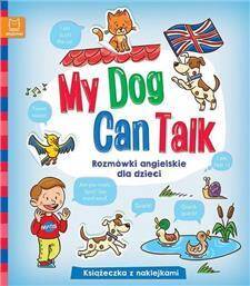 My Dog Can Talk Rozmówki angielskie dla dzieci