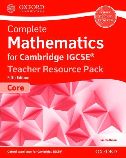 Complete Mathematics for Cambridge IGCSE Core: Teacher Resource Pack (Fifth Edition)