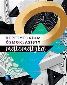 Repetytorium ósmoklasisty 2022 Matematyka Szkoła podstawowa