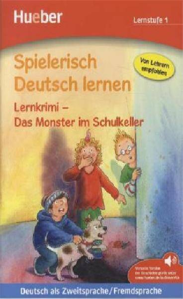 Spielrisch Deutsch Lernen, Lernkrimi, Das monster im schulkeller