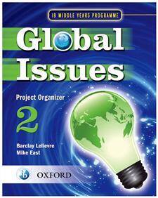 IB MYP Global Issues: Project Organizer 2