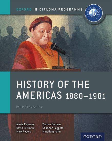 IB Diploma Paper 3 – History of the Americas 1880-1981 Print Course Book
