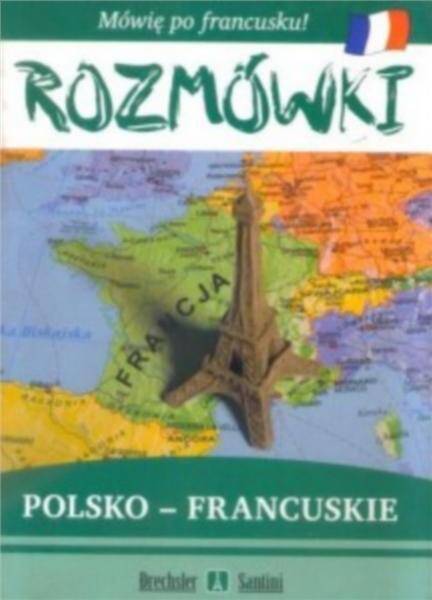 ROZMÓWKI POLSKO-FRANCUSKIE