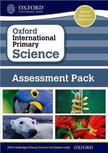 Oxford International Primary Science: Assessment Pack