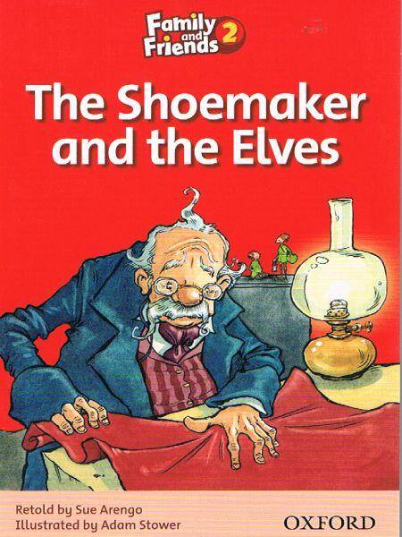 Family and Friends 2 Reader: Shoemaker&Elves