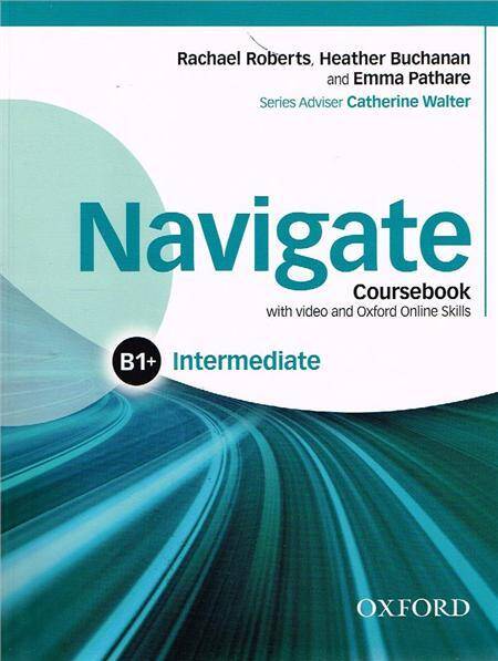 Navigate Intermediate B1+ Coursebook with DVD and Oxford Online Skills Pack