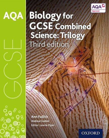 AQA GCSE Biology for Combined Science: Trilogy Student Book