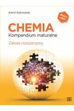 Chemia Kompendium maturalne Zakres rozszerzony