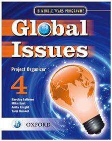 IB MYP Global Issues: Project Organizer 4