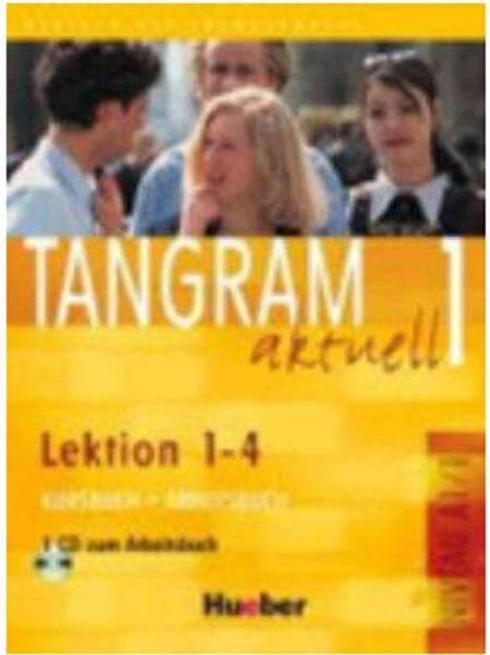 Tangram Aktuell 1, Kursbuch und Arbeitsbuch mit CD, lekcje 1-4, edycja niemiecka.