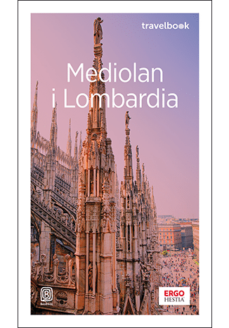 Mediolan i Lombardia. Travelbook wyd. 3
