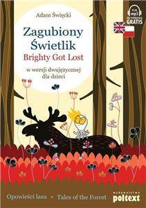 Zagubiony Świetlik (Brighty Got Lost) w wersji dwujęzycznej dla dzieci