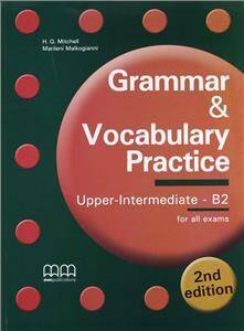 Grammar & Vocabulary Practice Upper-intermediate B2