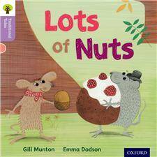 Oxford Reading Tree Traditional Tales: Stage 1: Lots of Nuts