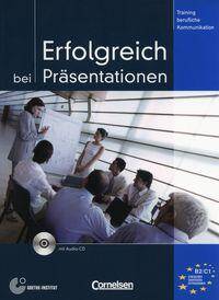 Erfolgreich Bei Prasentationen - Kursbuch + CD