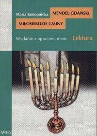 Miłosierdzie gminy, Mendel Gdański  Oprawa miękka z opracowaniem