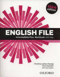 English File Third Edition Intermediate Plus Workbook with Key