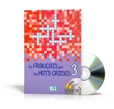 Le français par les mots croisés - volume 3 + CD-ROM