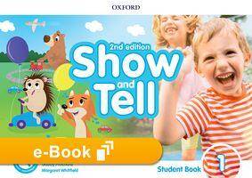 Oxford Show and Tell 2nd Edition 1 Student Book e-book