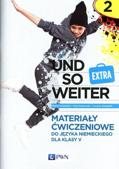 Und so weiter 5 Extra Materiały ćwiczeniowe do języka niemieckiego