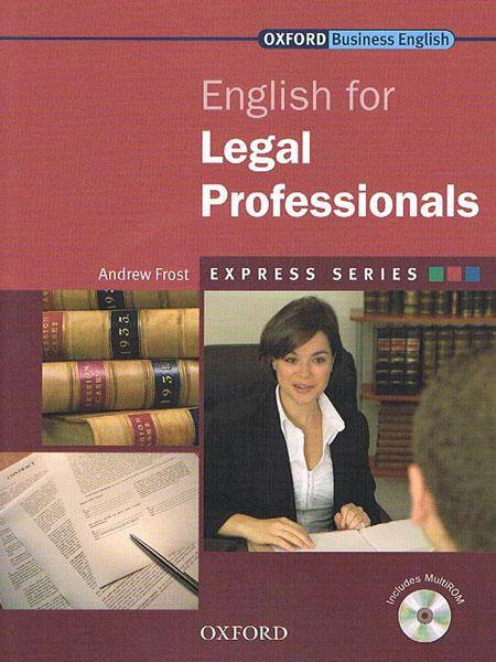 English for Legal Professionals Student's Book Pack (CD-ROM) Express series