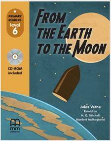 From The Earth To The Moon (level 6) Student's Book (with CD-ROM)