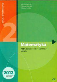 Matematyka 2 Podręcznik Zakres podstawowy. Liceum, technikum 2013