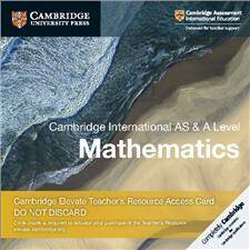 Cambridge International AS & A Level Mathematics Cambridge Elevate Teacher's Resource Access Card