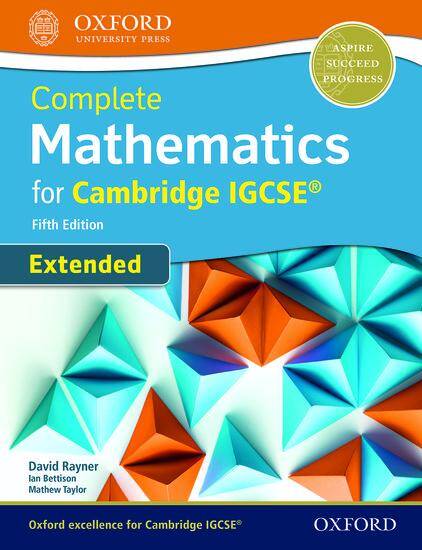 Complete Mathematics for Cambridge IGCSE Extended: Student Book (Fifth Edition)