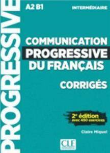 Communication progressive du francais B2/C1 intermediate - Corriges (2ed)