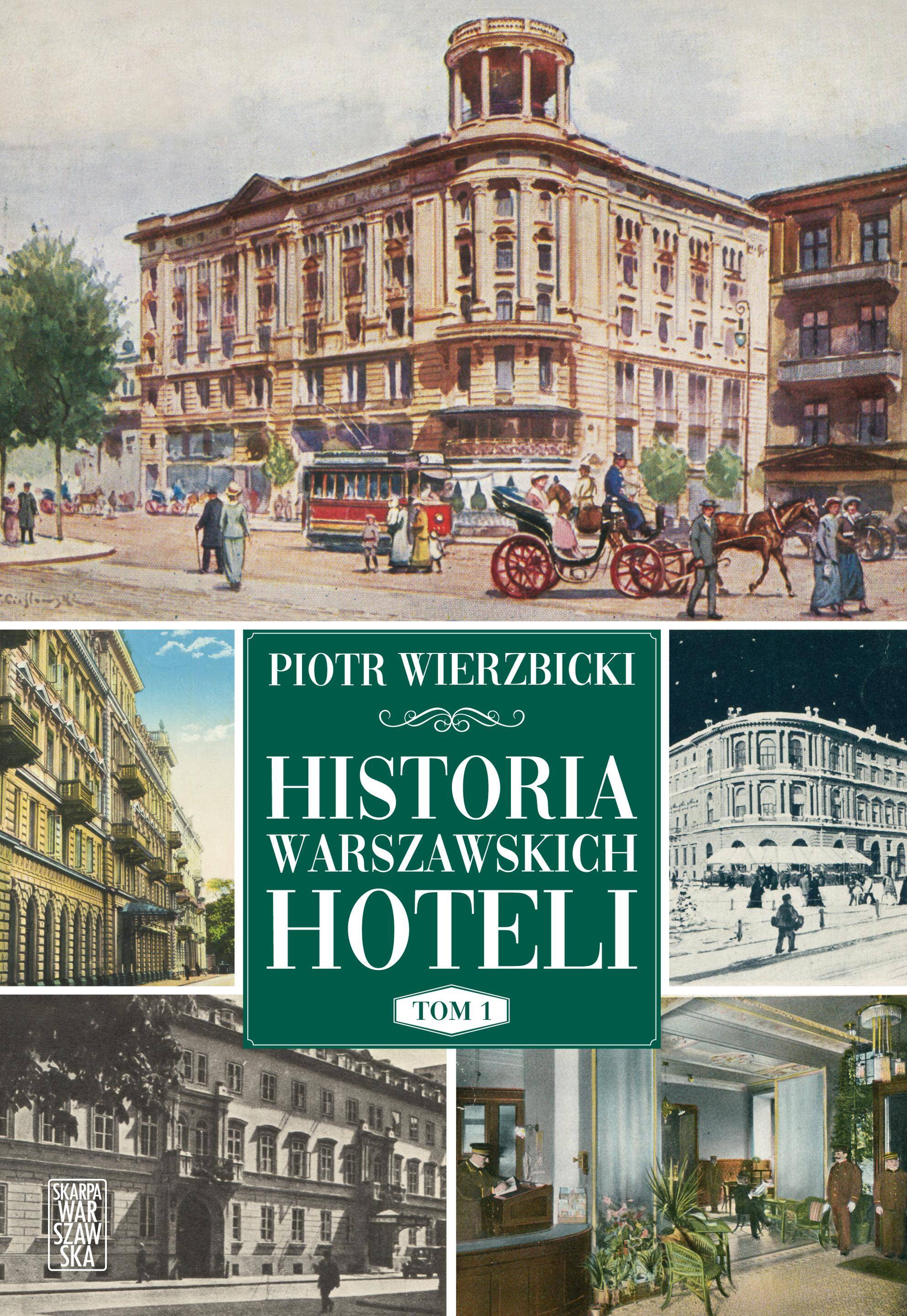 Historia warszawskich hoteli