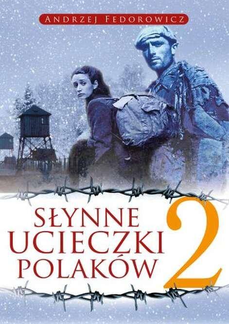 Słynne ucieczki Polaków 2