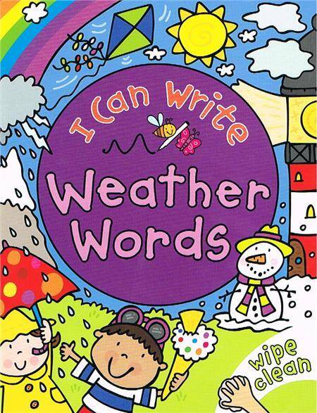 I can write: Weather words