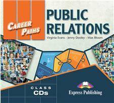 Career Paths Public Relations. Class Audio CDs