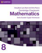 Cambridge Checkpoint Mathematics Skills Builder Digital Workbook 8 (1 Year)