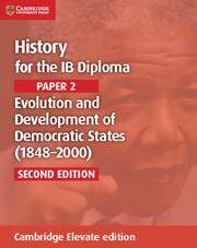 History for the IB Diploma: Paper 2: Evolution and Development of Democratic States Cambridge Elevate edition (2Yr)