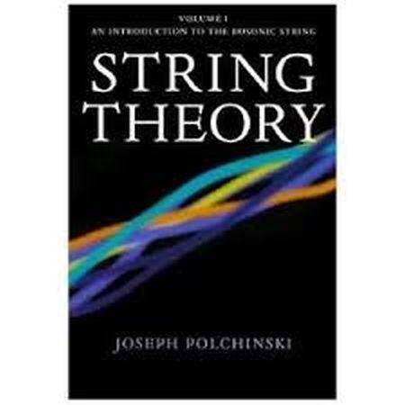 String Theory (Cambridge Monographs on Mathematical Physics)