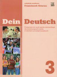 Dein Deutsch 3 Podręcznik do szkoły ponadgimnazjlanej