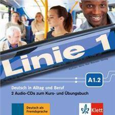 Linie 1 A1.2. Deutsch in Alltag und Beruf 2 Audio-CDs zum Kurs- und Übungsbuch