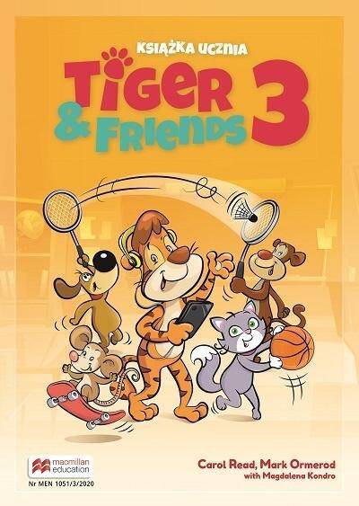 Tiger & Friends 3 Książka ucznia /podręcznik/