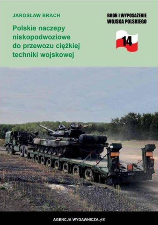 Polskie naczepy niskopodwoziowe do przewozu ciężkiej techniki wojskowej