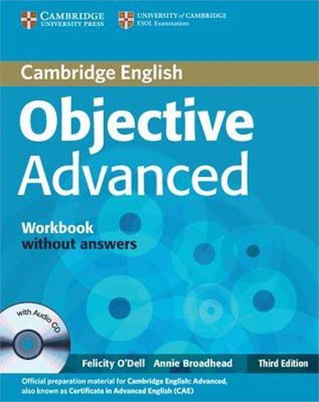 Objective Advanced Third edition  Workbook without Answers with Audio CD